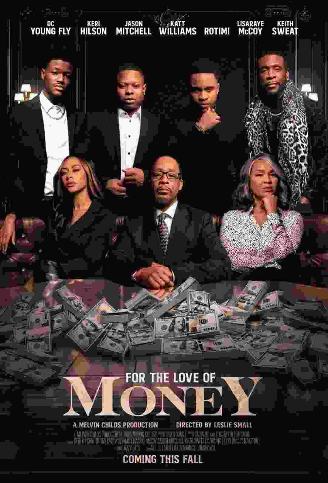 For the Love of Money (2021) Katt Williams